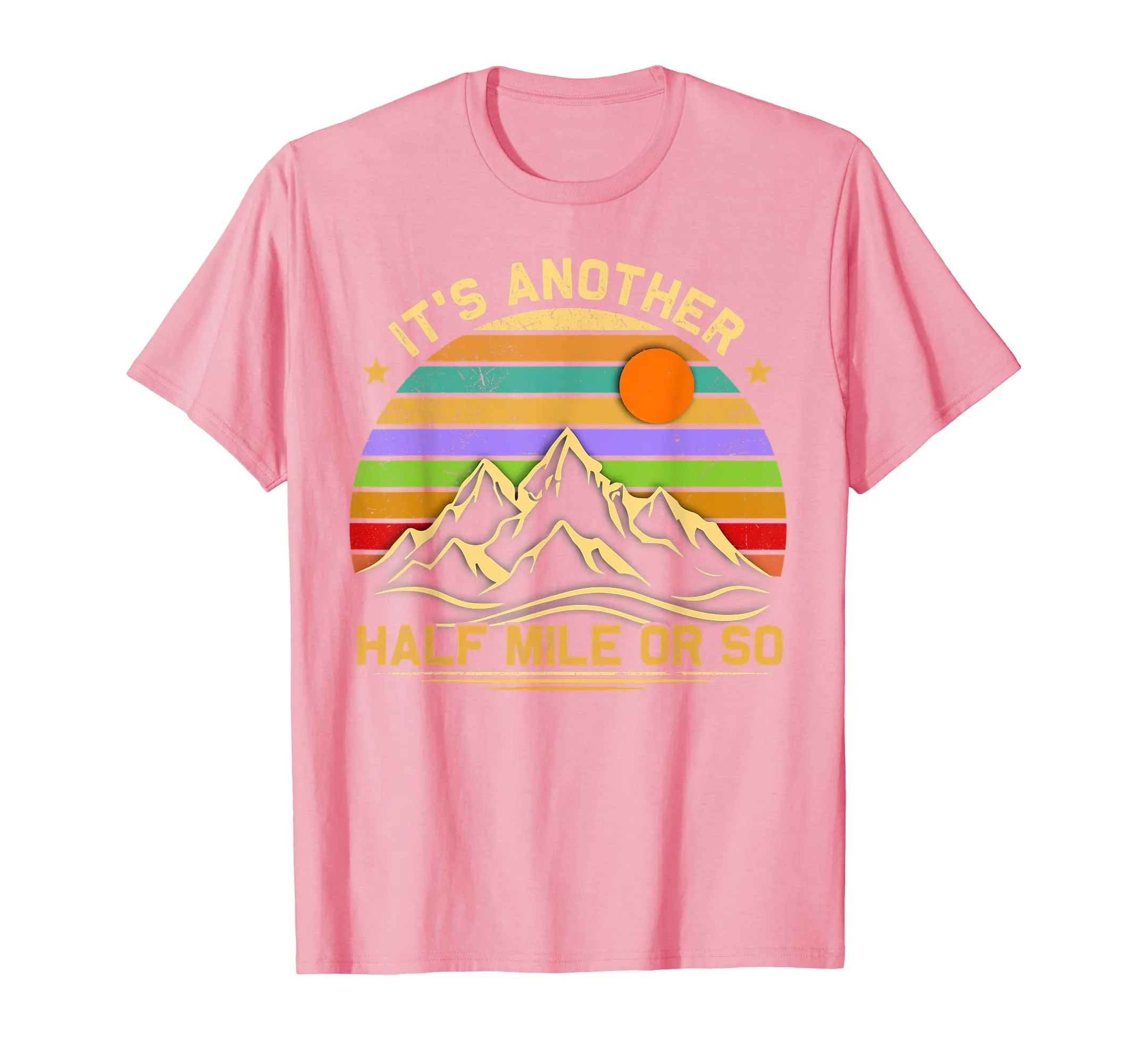 It Is Another Half Mile Or So Retro Vintage Sunset Tshirt