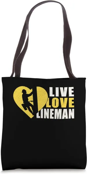 Live Love Lineman Tower Climber Tote Bag