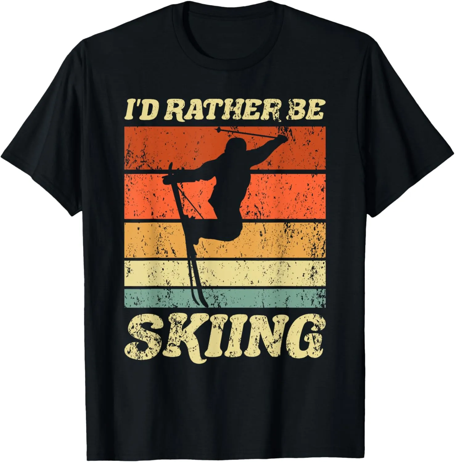 Retro Ski Vacation Winter Sports Skiers I'd Rather Be Skiing T-Shirt