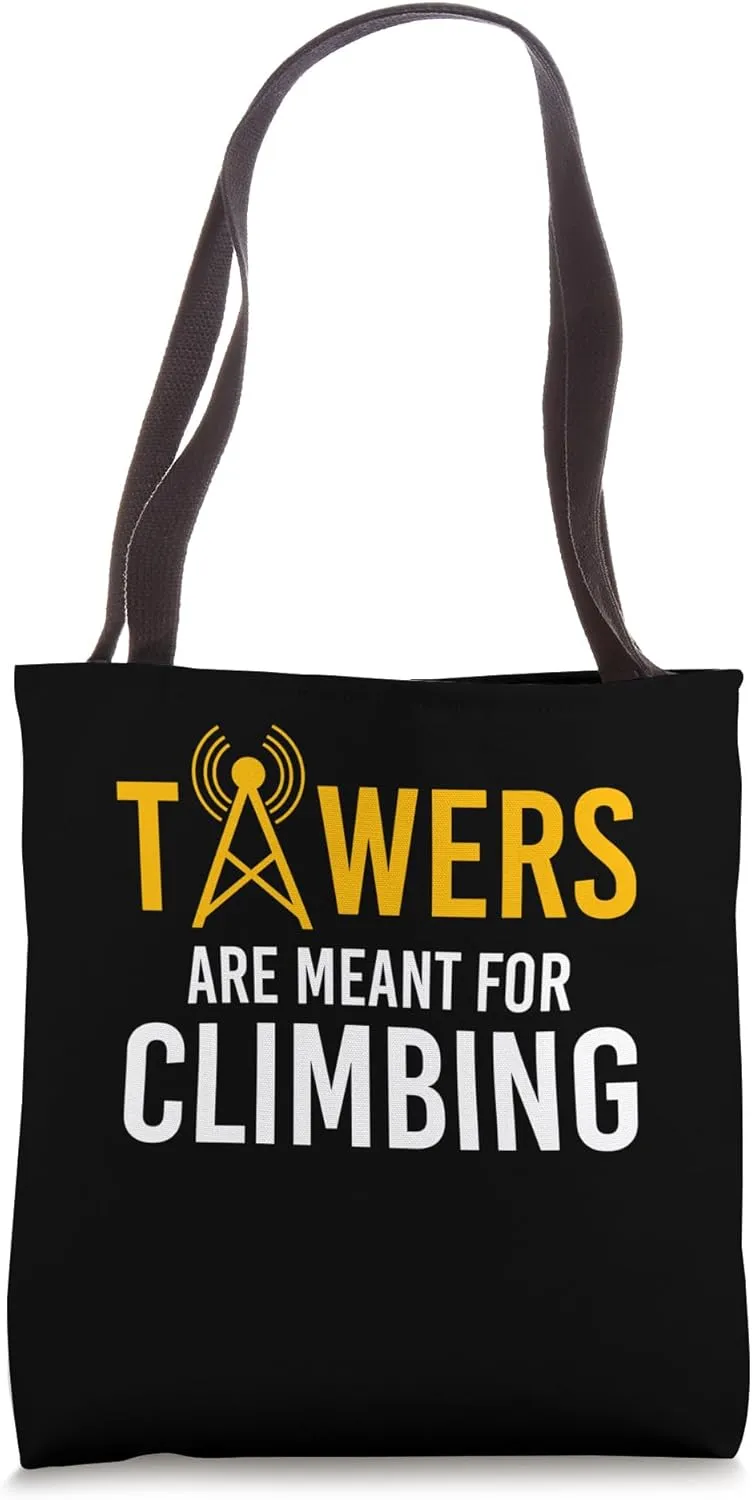 Towers Are Meant For Climbing Tote Bag